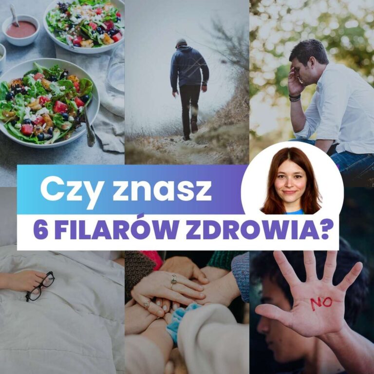 Czy Znasz 6 Filarów Zdrowia?